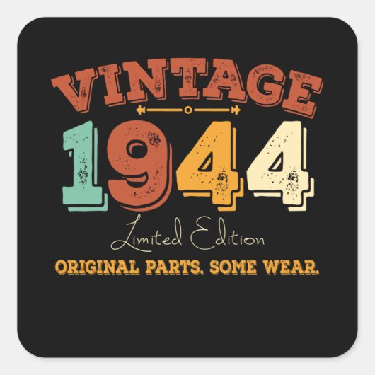 1944 Originele Delen Funny Birthday Gift Vierkante Sticker (Voorkant)