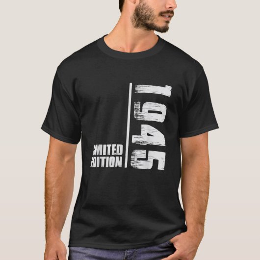 1945 Limited Edition Mannen Geboortejaar 1945 T-shirt (Voorkant)
