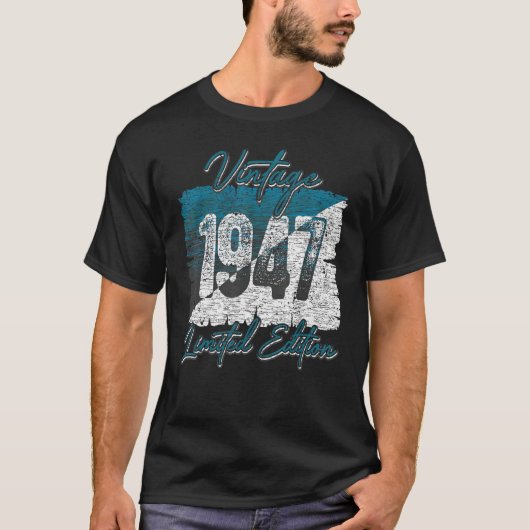  1947 Limited Edition 76 jaar oud 76th Birt T-shirt (Voorkant)