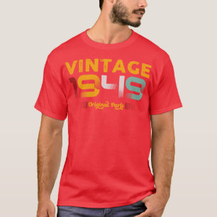 1949 Originele Gezinsdelen Geboortdag Cadeaubon T-shirt