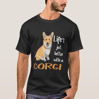 194 Het leven is gewoon beter met een Corgi T-shirt