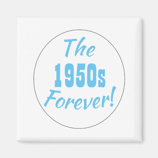 1950 Forever Decade Retro Magneet (Voorkant)
