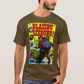 1950 is Blazing Six Guns! T-shirt (Voorkant)