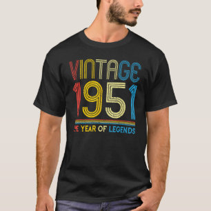 1951. 1951 Verjaardagscadeaus voor Legends Born T-shirt