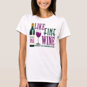 1951 ZOALS fijne wijn die verouderd is tot Vintage T-shirt