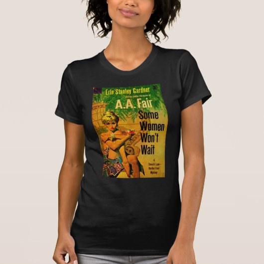 1953 pulp roman cover Enkele vrouwen wachten niet T-shirt (Voorkant)