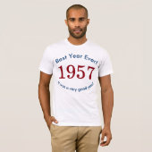 1957 ♥ Het beste jaar ooit! 60e verjaardagsshirt T-shirt (Voorkant volledig)
