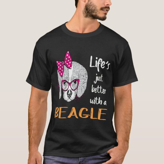 195 Het leven is beter met een Beagle T-shirt (Voorkant)