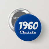 1960 Classic 60th Birthday Celebration Ronde Button 5,7 Cm (Voorkant /achterkant)