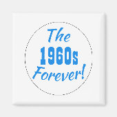 1960 Forever Decade Retro Magneet (Voorkant)