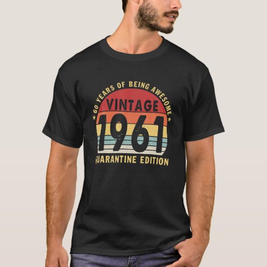  1961 Quarantine Edition Retro 60Th Birthda T-shirt (Voorkant)