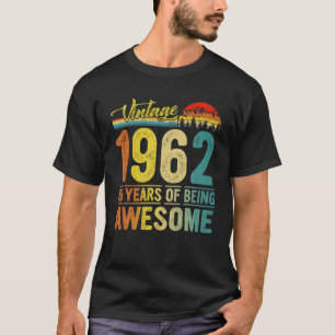  1962 60th Birthday Gift Limited Edition 60 T-shirt