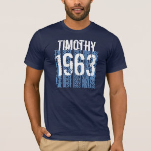 1963 Birthday Year Best 1963  Blue W1999 T-shirt
