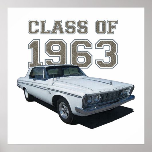 1963 Plymouth Coupe "Class of 1963". Poster (Voorkant)