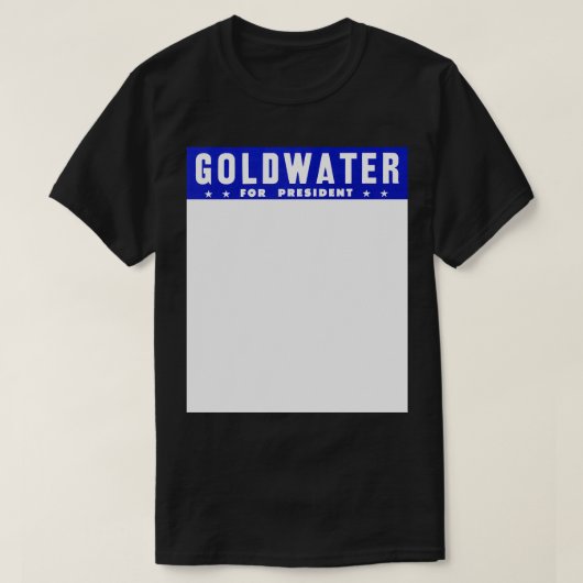 1964 Barry Goldwater voor 2 T-shirt (Design voorkant)