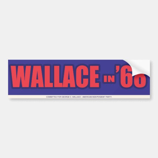 1968 George Wallace "Wallace in 68" Bumpersticker (Voorkant)