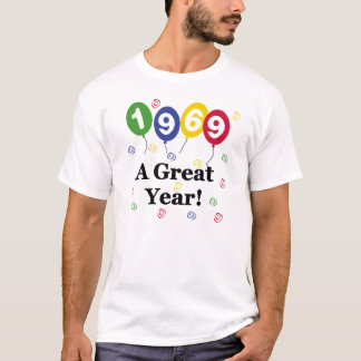 1969: een geweldige jaardag t-shirt