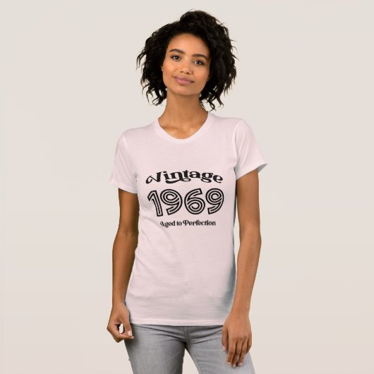  1969 Verjaardag, Tot in de perfectie T-shirt (Voorkant volledig)