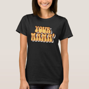 1970 je mama grappige retrant zevenwijdig t-shirt