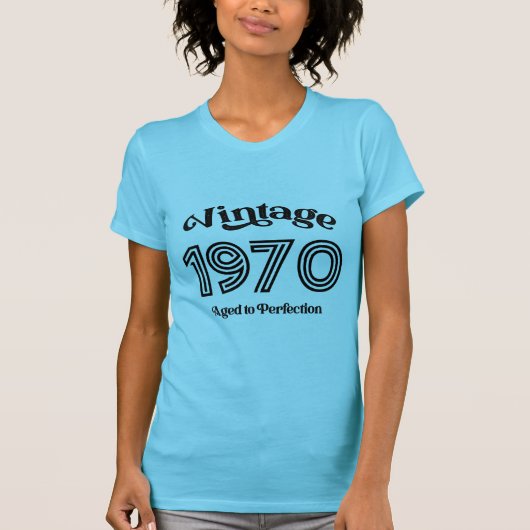 1970 Verjaardag, Tot in de perfectie T-shirt (Voorkant)