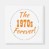 1970s Decade Quote Retro Magneet (Voorkant)