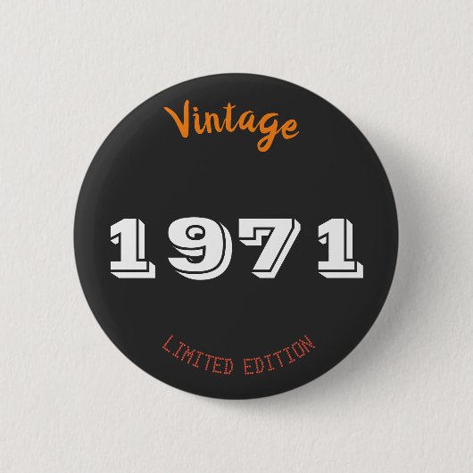 1971 55th Birthday Button Limited Edition (Voorkant)