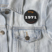 1971 55th Birthday Button Limited Edition (In situ)
