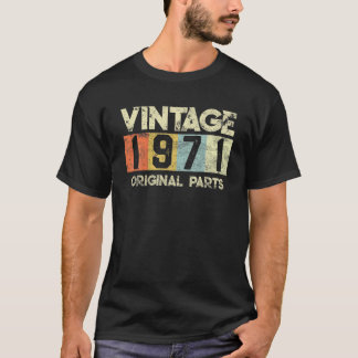  1971 Originele Delen 50 jaar oud 50 jaar oud T-shirt