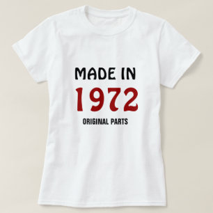 1972, Gemaakt in 1972, Originele Onderdelen T-shirt