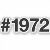 1972 Hashtag 53 Jaar Verjaardag Jubileum Sticker (Voorkant)