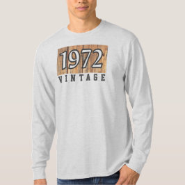 1972 Jaar van de geboorte T-Shirt