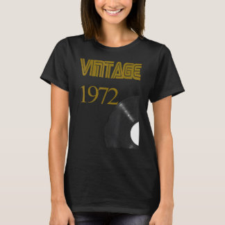  1972 Record Player 49th Birthday Vinyl DIS T-shirt