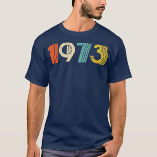 1973 45e verjaardagTShirt T-shirt