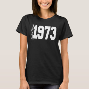 1973 49e verjaardag Mannen van vrouwen T-shirt