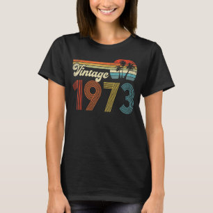 1973 50ste verjaardag Mannen van de geboorte Vrou T-shirt