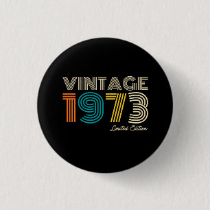  1973 Limited Edition 50th Birthday Ronde Button 3,2 Cm