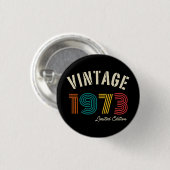 1973 Limited Edition 50th Birthday Ronde Button 3,2 Cm (Voorkant /achterkant)