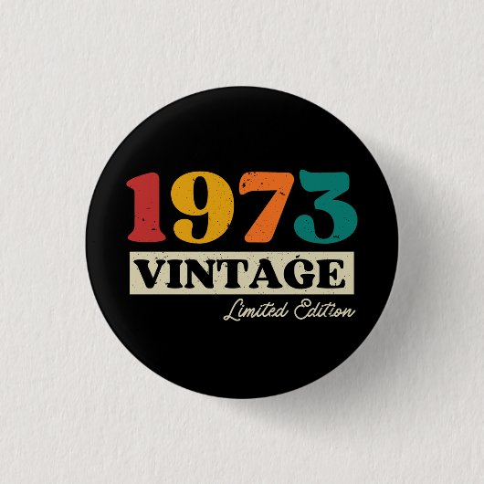 1973 Limited Edition 51st Verjaardag Ronde Button 3,2 Cm (Voorkant)