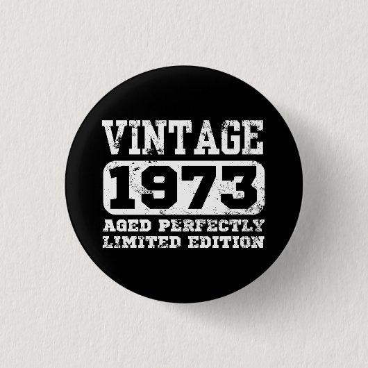 1973 Limited Edition 52e verjaardag Ronde Button 3,2 Cm (Voorkant)