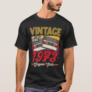  1973 originele onderdelen Funny 49 jaar oud 49 t T-shirt