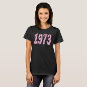 1973 Pro Choice Women Rights T-shirt (Voorkant volledig)