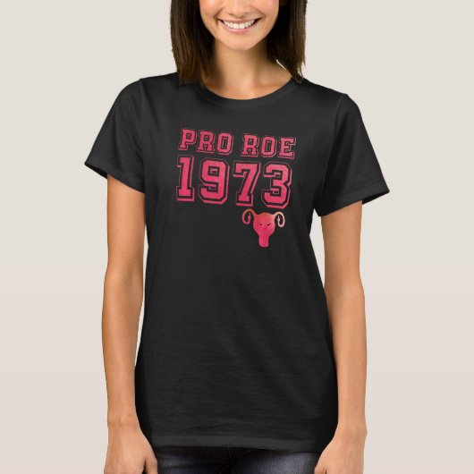1973 Pro Roe 1 T-shirt (Voorkant)
