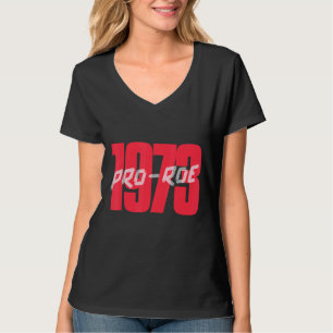 1973 Pro ROE Pro Choice Protest Abortus Wetten T-shirt