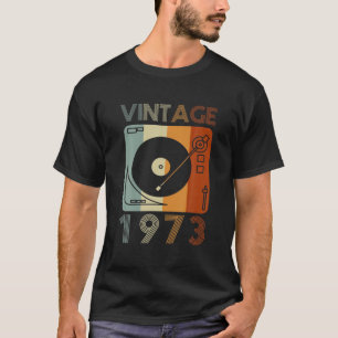  1973 Retro Record Player Birthday Vinyl DJ T-shirt