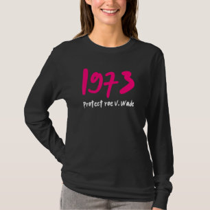 1973 Roe V Wade Fuchsia beschermen T-shirt