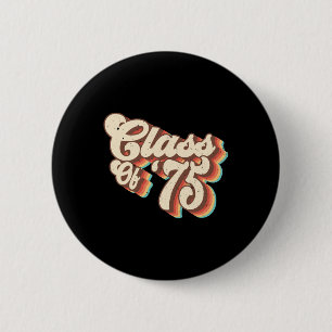 1975 CL reünie retro CL van 75 middelbare school a Ronde Button 5,7 Cm