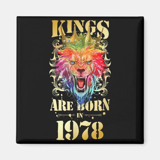 1978 Geboren Koning Kroon Leeuw Verjaardag Quote Magneet (Voorkant)