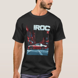 1980's IROC-Z Muscle Car IROC Amerikaanse Muscle R T-shirt