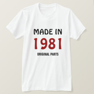 1981, Made in 1981, Originele onderdelen T-shirt