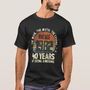 1982 40e verjaardag 40 jaar oud als a t-shirt